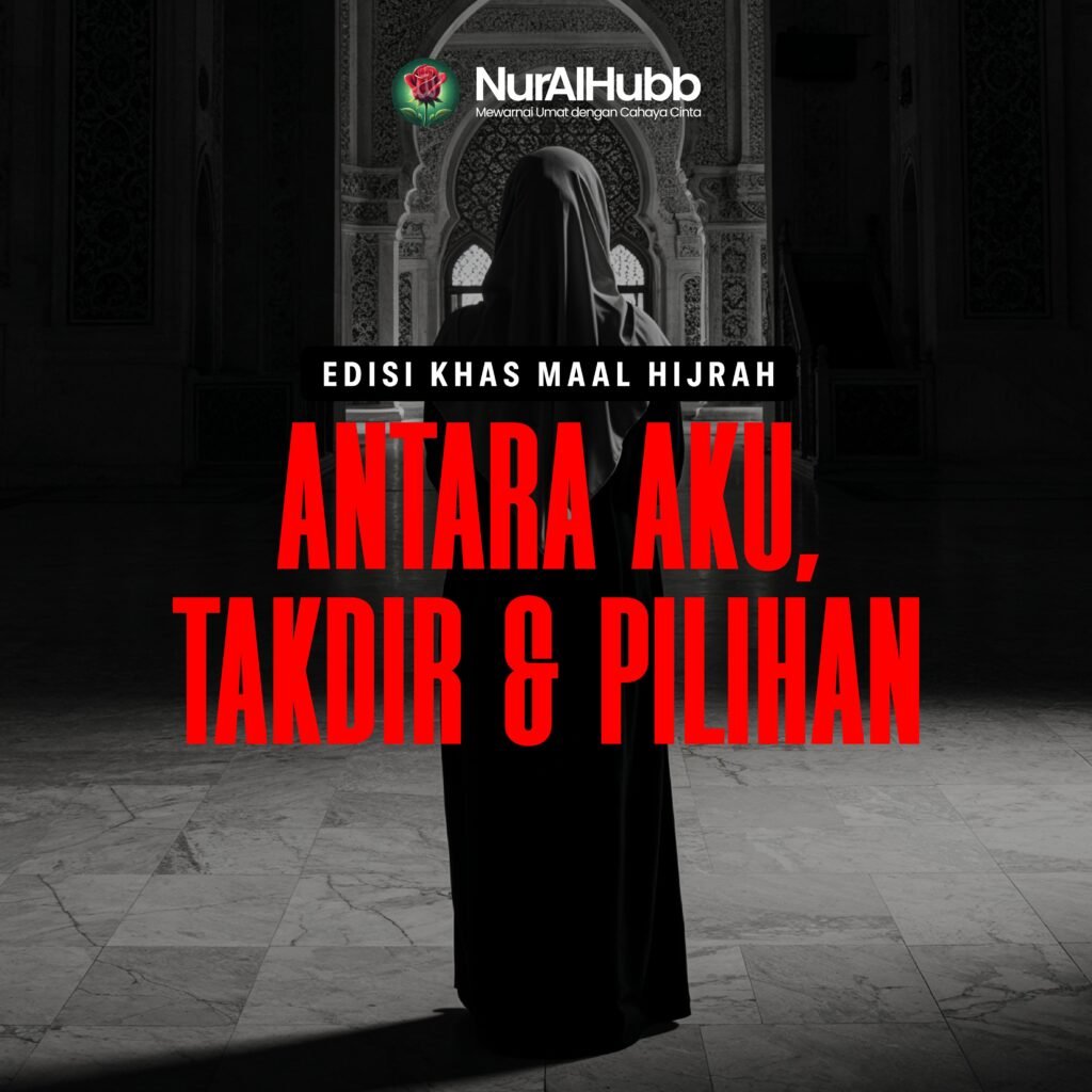 edisi Maal Hijrah Antara Aku Pilihan Takdir