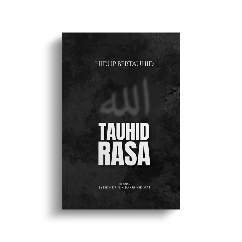 Hidup Bertauhid - Tauhid Rasa