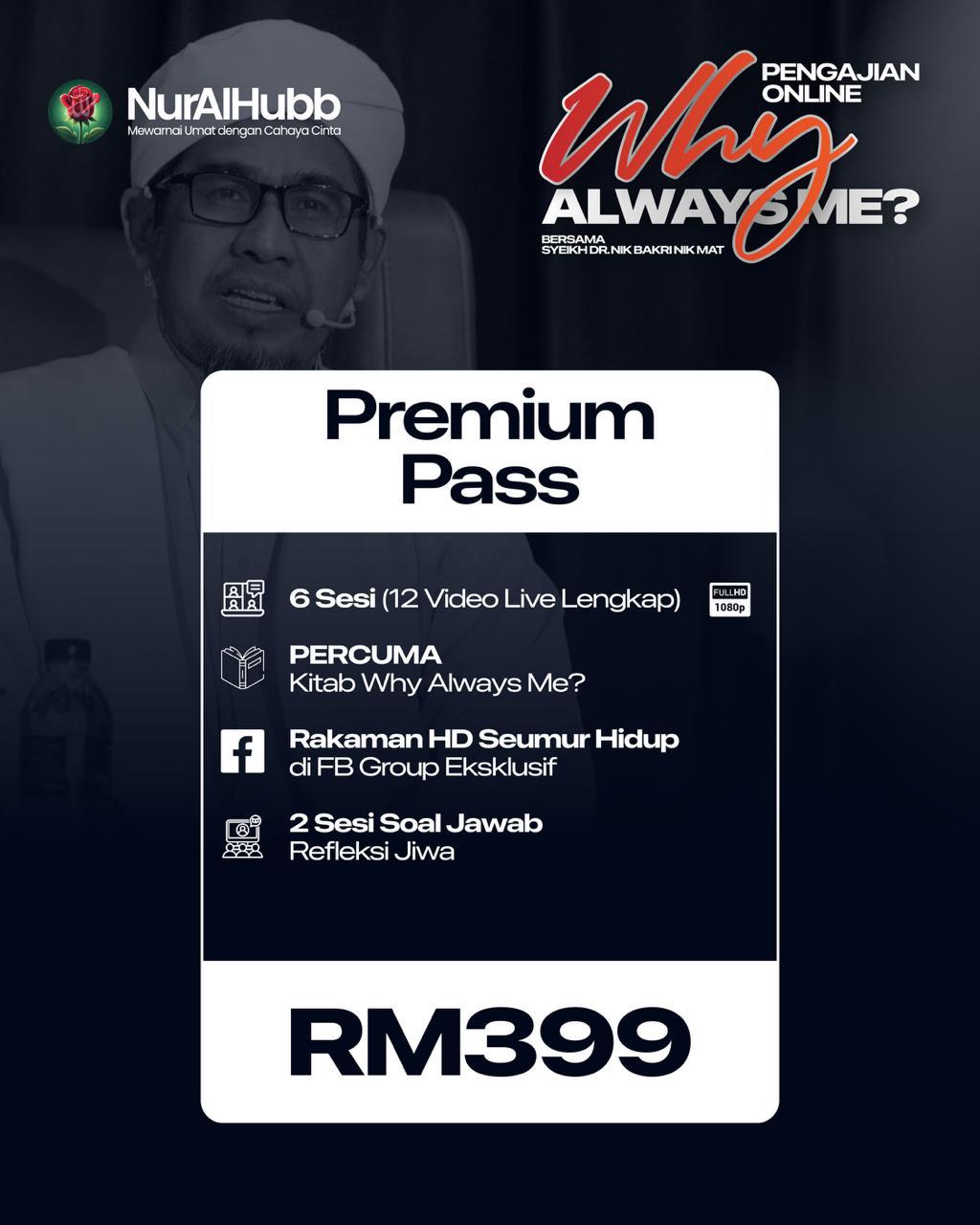 Premium Pass – Pengajian Online Why Always Me